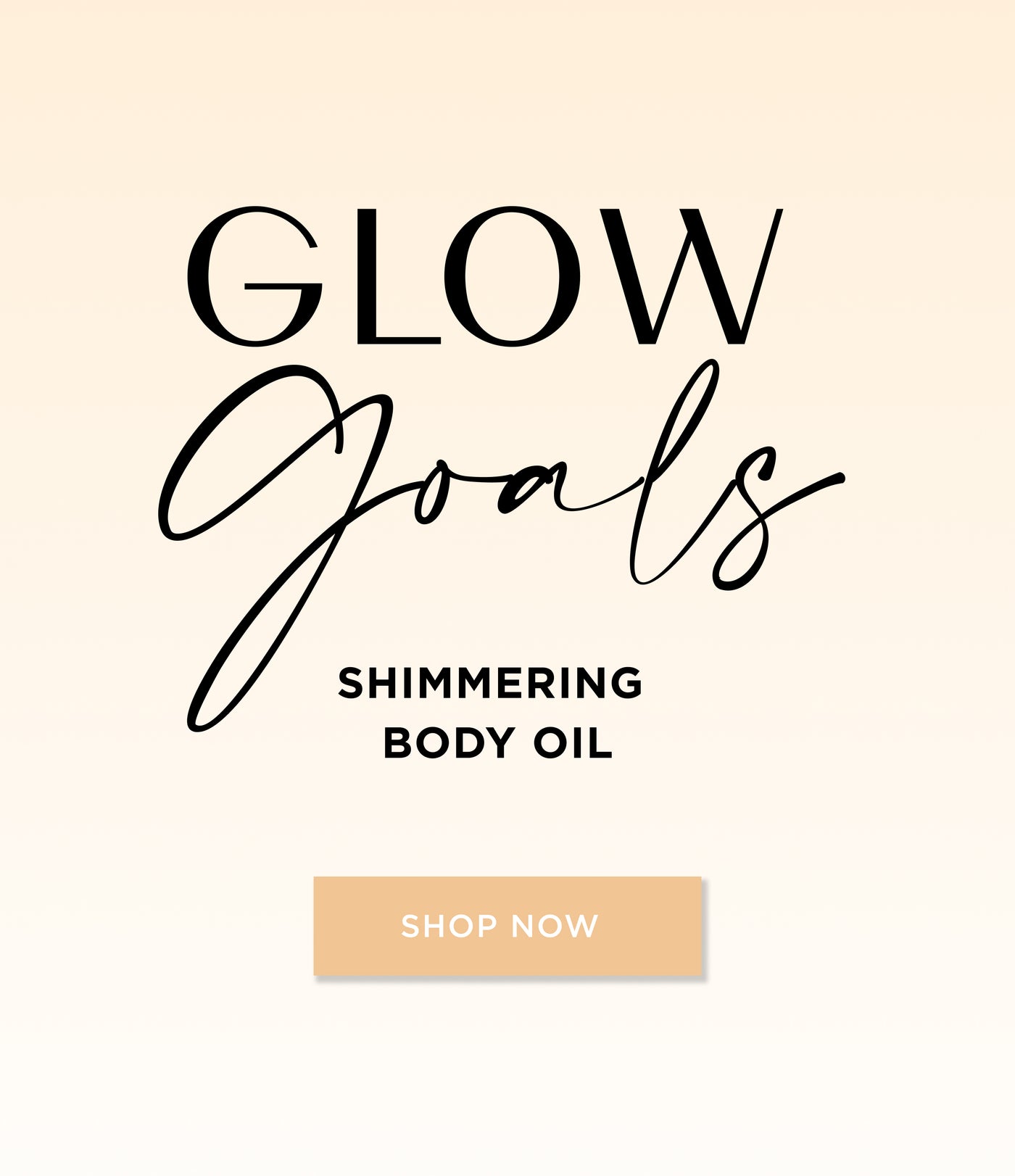 Glow Goals shimmer oil banner